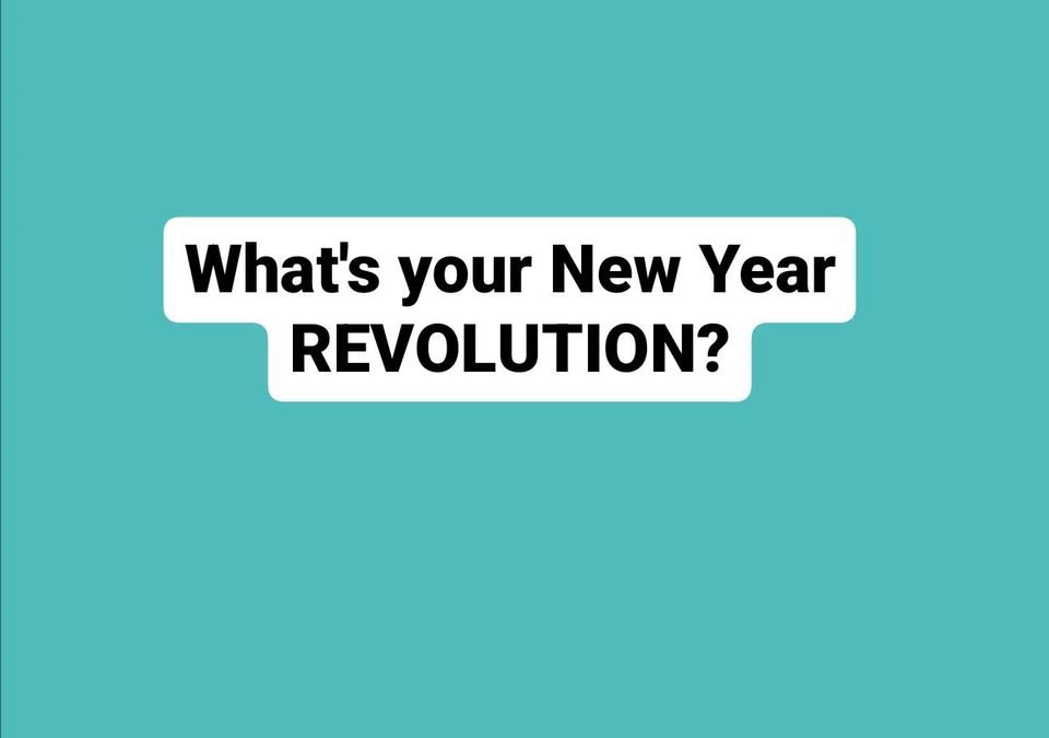 Try A New Year REVOLUTION